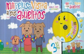 MILI PELUSA VISITA A SUS ABUELITOS 3 AÑOS CUENTO Y LIBRO ACT.