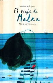 EL VIAJE DE MALKA
