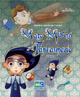 MARY MURNÓ Y EL FANTASMARIO
