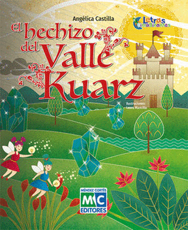 EL HECHIZO DEL VALLE KUARZ