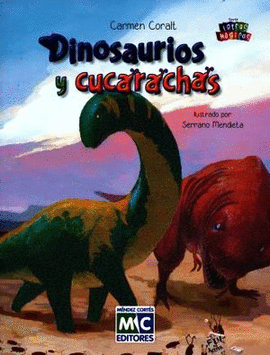 DINOSAURIOS Y CUCARACHAS 2DA