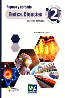 REPASO Y APRENDO FÍSICA. CIENCIAS 2