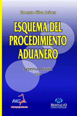 ESQUEMA DEL PROCEDIMIENTO ADUANERO (8/ED.)
