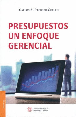 PRESUPUESTOS UN ENFOQUE GERENCIAL