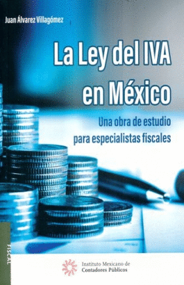 LA LEY DEL IVA EN MEXICO