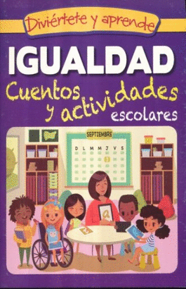 IGUALDAD DIVIERTETE Y APRENDE