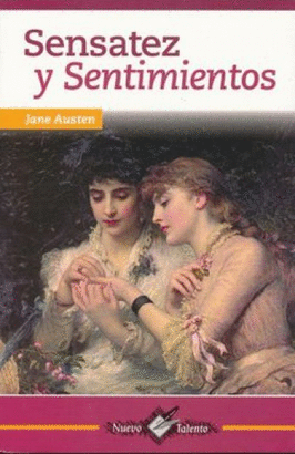 SENSATEZ Y SENTIMIENTOS (NUEVO TALENTO)