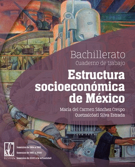 ESTRUCTURAS SOCIOECONOMICAS DE MEXICO