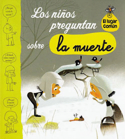LOS NIÑOS PREGUNTAN SOBRE LA MUERTE