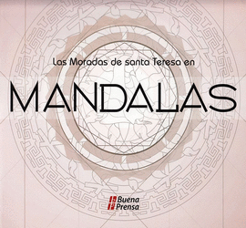 LAS MORADAS DE SANTA TERESA EN MANDALAS