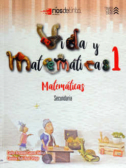 VIDA Y MATEMATICAS 1 SECUNDARIA