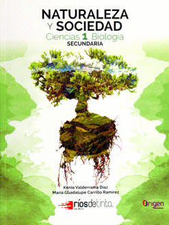 NATURALEZA Y SOCIEDAD CIENCIAS 1 BIOLOGIA