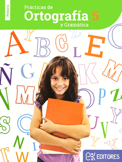 PRACTICAS DE ORTOGRAFIA Y GRAMATICA 5° PRIMARIA