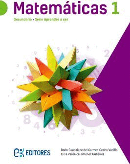 MATEMATICAS 1 APRENDER A SER SECUNDARIA. DORIS CETINA / E ...