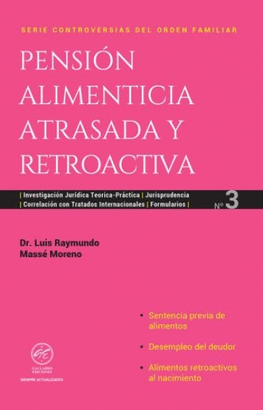PENSION ALIMENTICIA ATRASADA Y RETROACTIVA N°3 2025