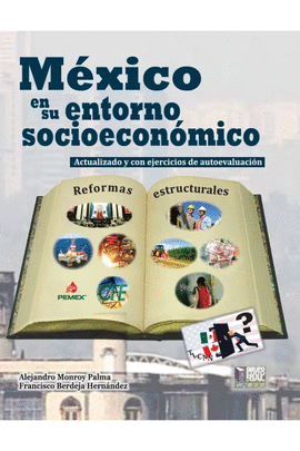 MÉXICO EN SU ENTORNO SOCIOECONÓMICO