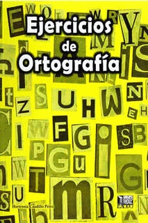 EJERCICIOS DE ORTOGRAFÍA