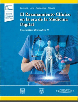 EL RAZONAMIENTO CLINICO EN LA ERA DE LA MEDICINA DIGITAL
