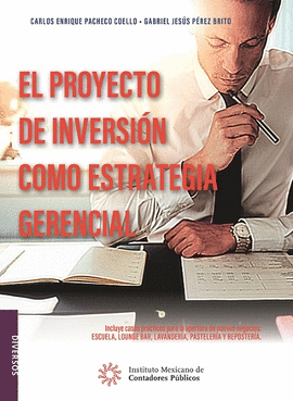 EL PROYECTO DE INVERSIÓN COMO ESTRATEGIA GERENCIAL