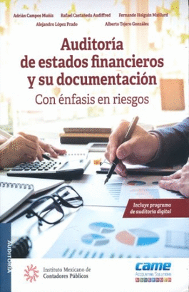 AUDITORIA DE ESTADOS FINANCIEROS Y SU DOCUMENTACION CON ENFASIS EN RIESGO