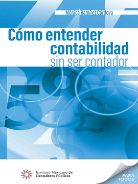 CÓMO ENTENDER CONTABILIDAD SIN SER CONTADOR