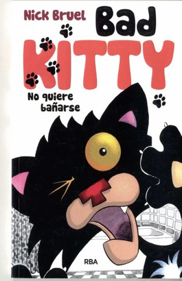 BAD KITTY NO QUIERE BAÑARSE