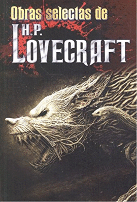 OBRAS SELECTAS DE H. P. LOVECRAFT