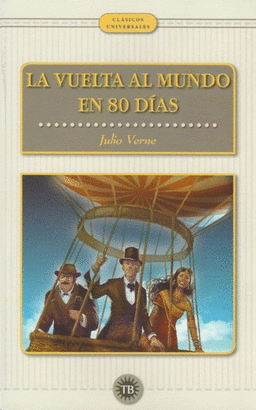LA VUELTA AL MUNDO EN 80 DÍAS