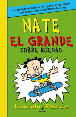 NATE EL GRANDE #3 SOBRE RUEDAS