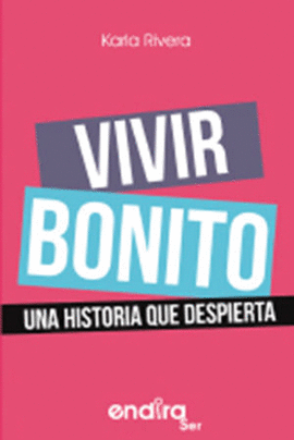 VIVIR BONITO