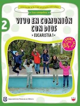 VIVO EN COMUNION CON DIOS EUCARISTICA 1