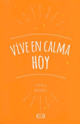 VIVE EN CALMA HOY