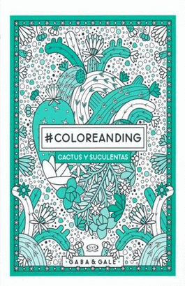 #COLOREANDING. CACTUS Y SUCULENTAS