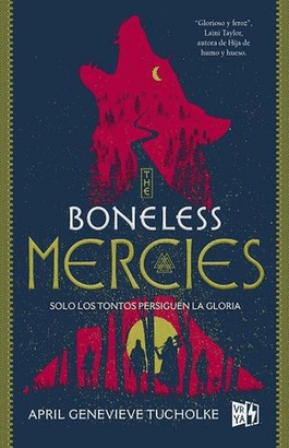 THE BONELESS MERCIES