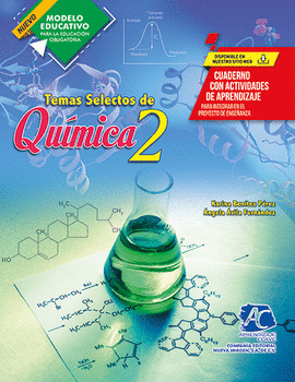 TEMAS SELECTOS DE QUIMICA 2 AC 356 (NUEVO MODELO EDUCATIVO)