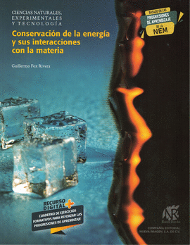 CONSERVACION DE LA ENERGIA Y SUS INTERACCIONES CON LA MATERIA