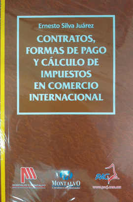 CONTRATOS, FORMAS DE PAGO Y CALCULO DE IMPUESTOS EN COMERCIO INTERNACIONAL