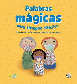 PALABRAS MÁGICAS PARA TIEMPOS DIFÍCILES