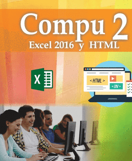 COMPU 2. EXCEL 2016 Y HTML