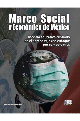 MARCO SOCIAL Y ECONÓMICO DE MÉXICO
