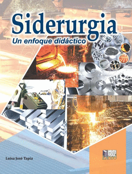 SIDERURGIA. UN ENFOQUE DIDÁCTICO