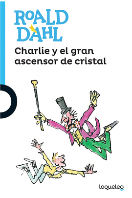 CHARLIE Y EL GRAN ASCENSOR DE CRISTAL
