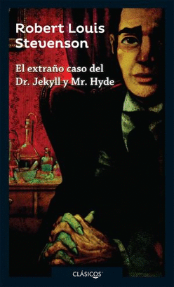 EL EXTRAÑO CASO DEL DR. JEKYLL Y MR. HYDE