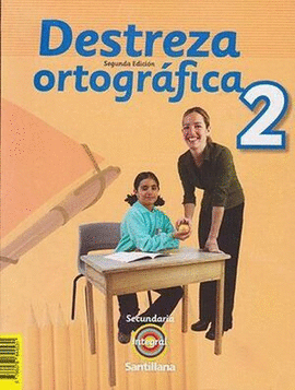 DESTREZA ORTOGRÁFICA 2 INTEGRAL