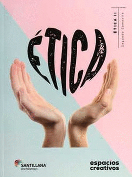 ÉTICA II. ESPACIOS CREATIVOS