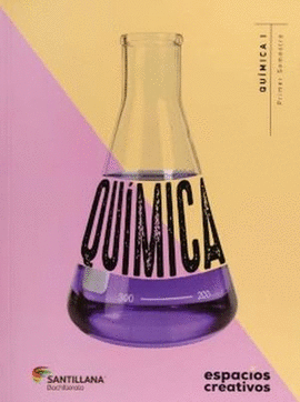 QUÍMICA I. ESPACIOS CREATIVOS.