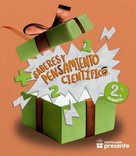 SABERES Y PENSAMIENTO CIENTIFICO 2. SANTILLANA PRESENTE