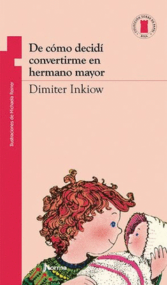COMO DECIDI CONVERTIRME EN HERMANO MAYOR