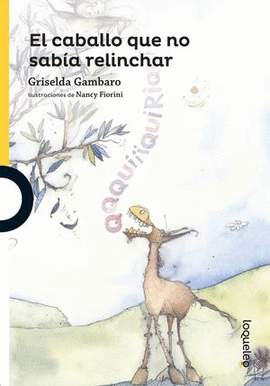EL CABALLO QUE NO SABIA RELINCHAR