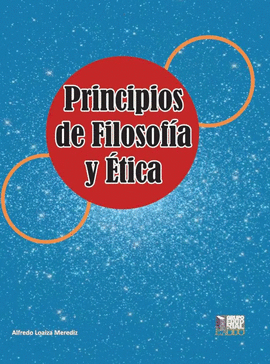 PRINCIPIOS DE FILOSOFÍA Y ÉTICA